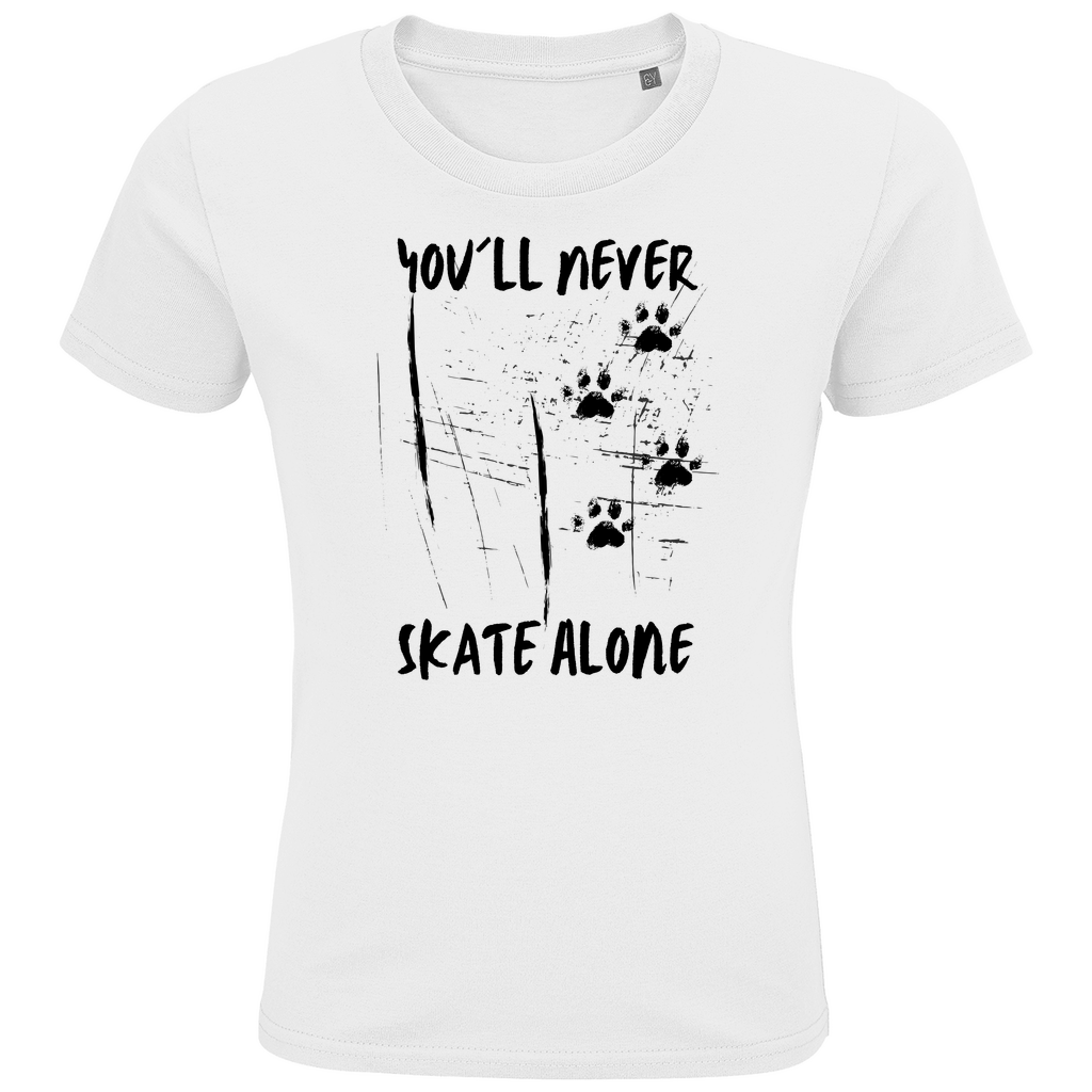 Kids T-Shirt NEVER SKATE ALONE