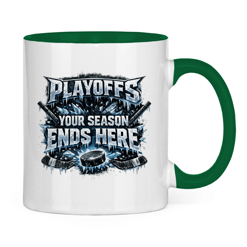Tasse zweifarbig PLAYOFFS – YOUR SEASON ENDS HERE