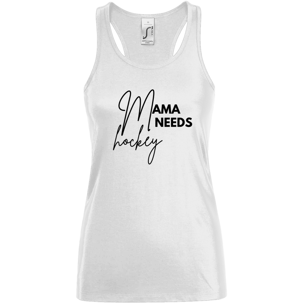 Ladies Tank Top MAMA NEEDS HOCKEY