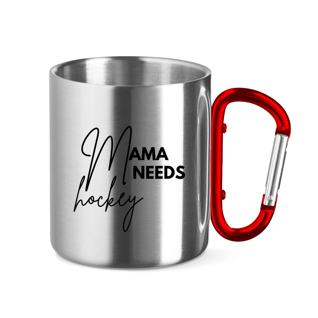 Edelstahltasse MAMA NEEDS HOCKEY