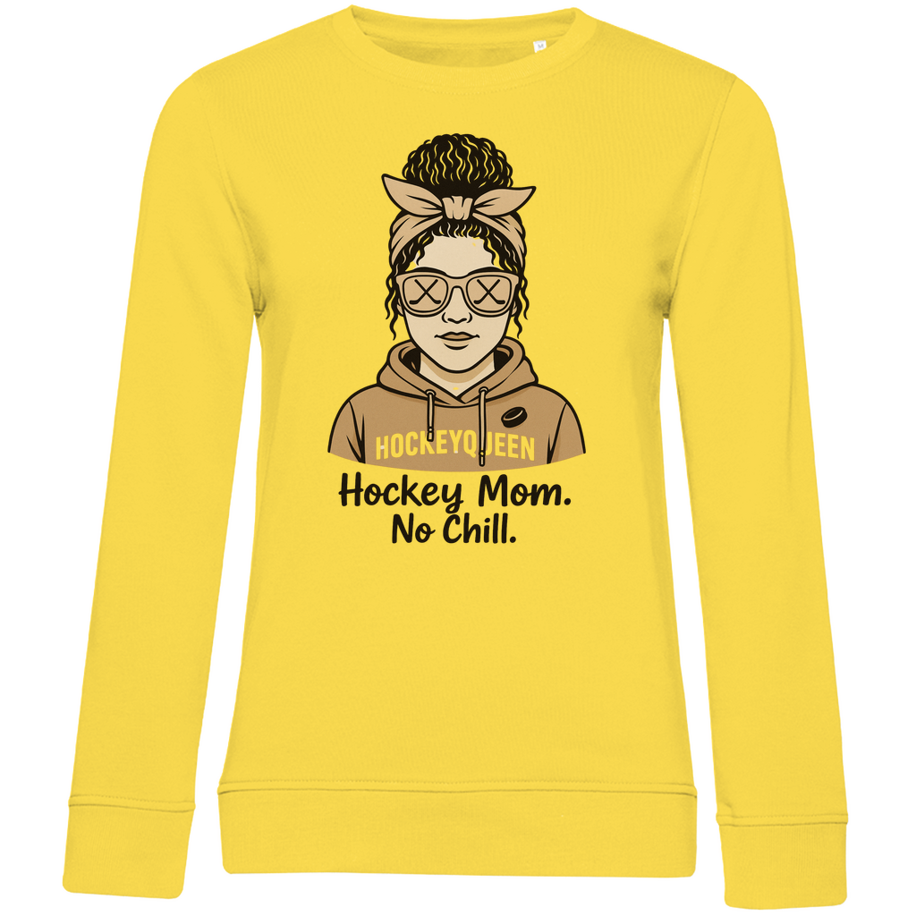 Ladies Sweatshirt HOCKEY MOM - NO CHILL