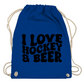 Turnbeutel  I LOVE HOCKEY & BEER