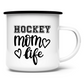 Emaille Tasse HOCKEY MOM LIFE