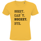 Kids T-Shirt SORRY. CAN´T. HOCKEY. BYE.