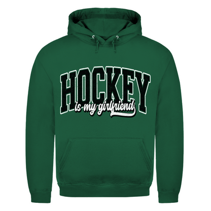 Unisex Hoodie HOCKEY IS MY GIRLFRIEND