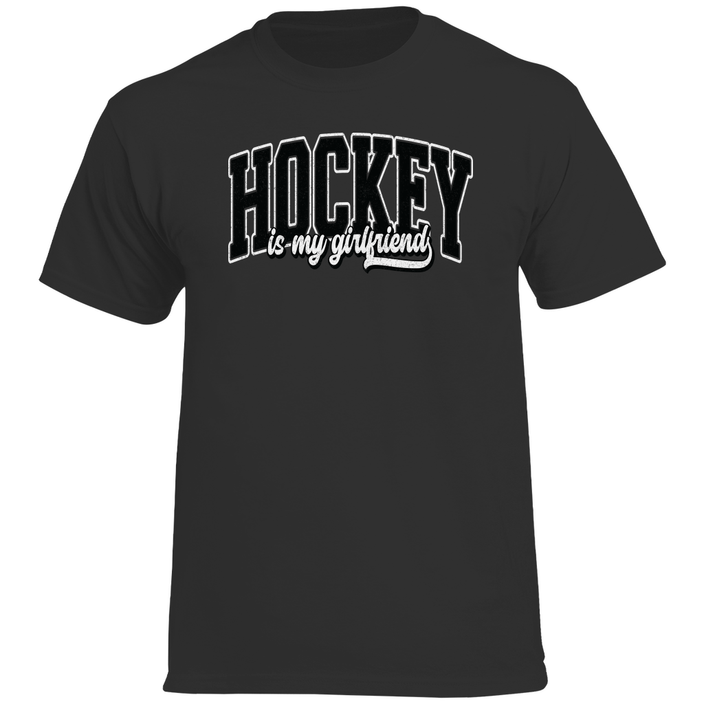 T-Shirt HOCKEY IS MY GIRLFRIEND