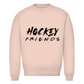 Unisex Sweatshirt HOCKEY FRIENDS (FRIENDS EDT.)