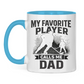 Tasse zweifarbig HOCKEYDAD FAVORITE PLAYER