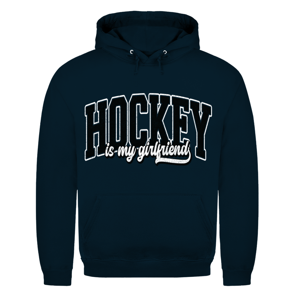 Unisex Hoodie HOCKEY IS MY GIRLFRIEND