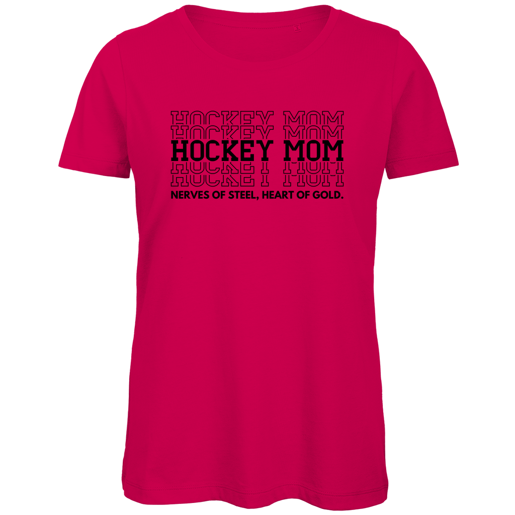 Ladies T-Shirt HOCKEYMOM NERVES & HEART