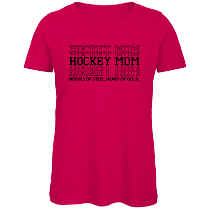 Ladies T-Shirt HOCKEYMOM NERVES & HEART