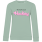 Ladies Sweatshirt BARBIE NEEDS HOCKEY