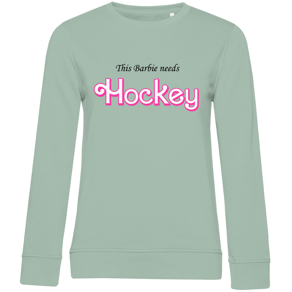 Ladies Sweatshirt BARBIE NEEDS HOCKEY