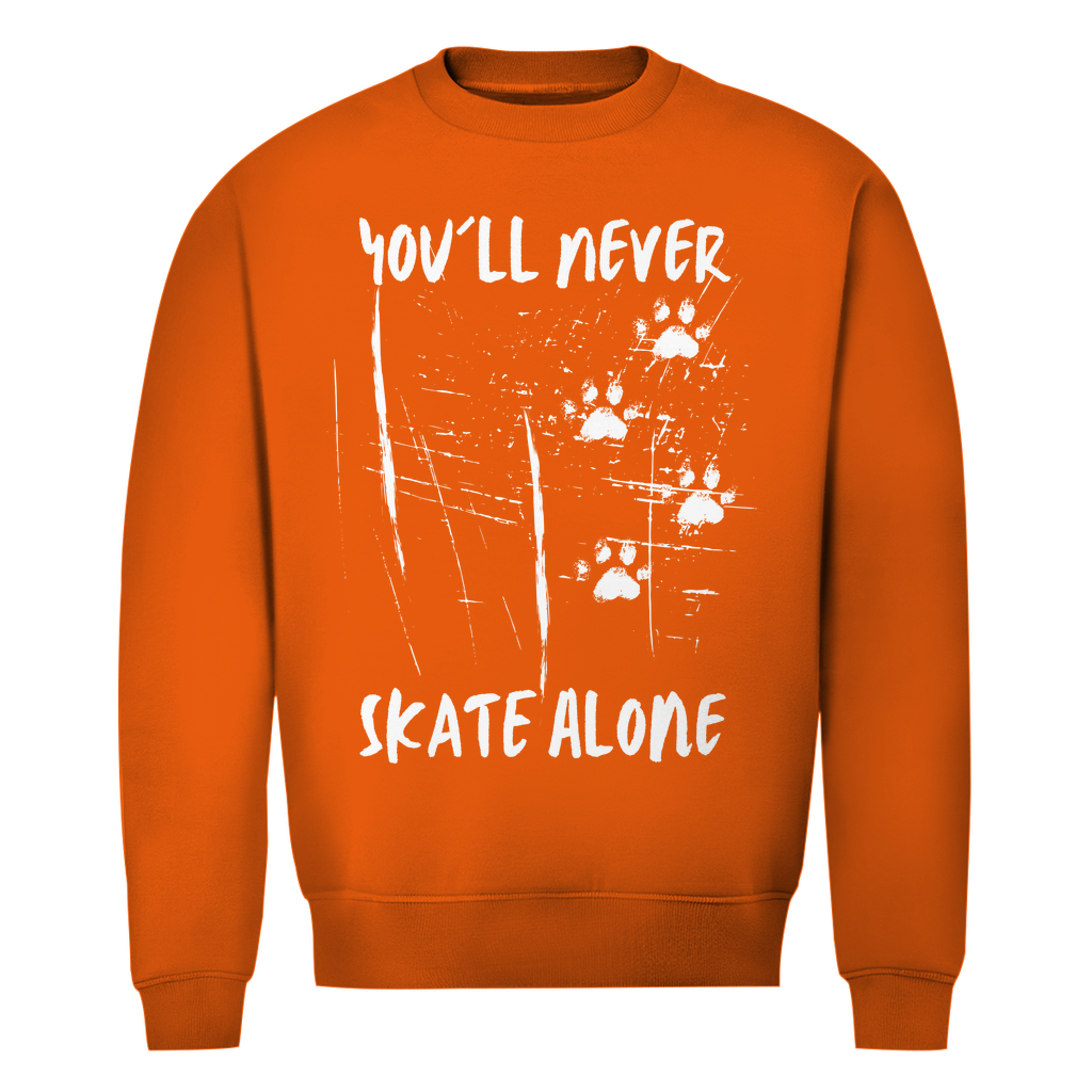 Unisex Sweatshirt NEVER SKATE ALONE