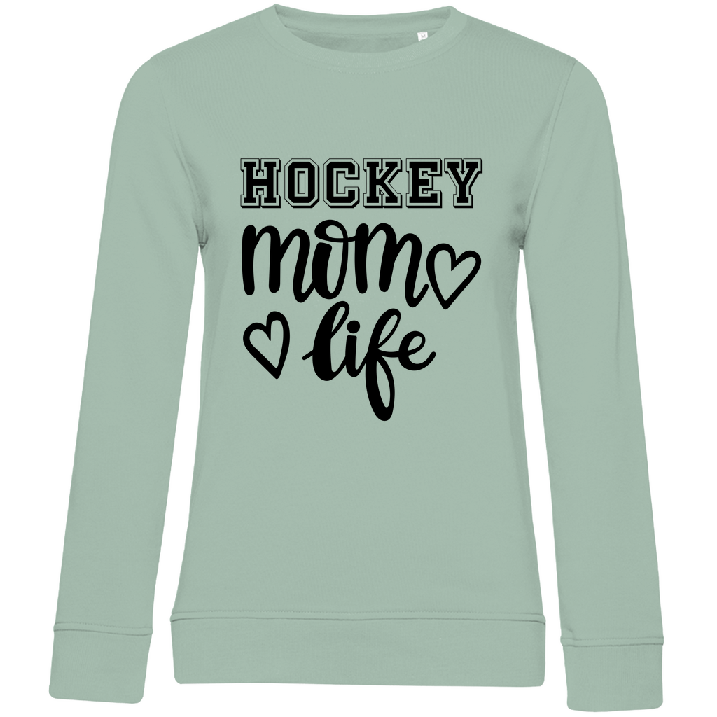 Ladies Sweatshirt HOCKEY MOM LIFE