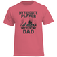 T-Shirt HOCKEYDAD FAVORITE PLAYER