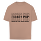 Oversize T-Shirt HOCKEYMOM NERVES & HEART