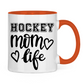 Tasse zweifarbig HOCKEY MOM LIFE