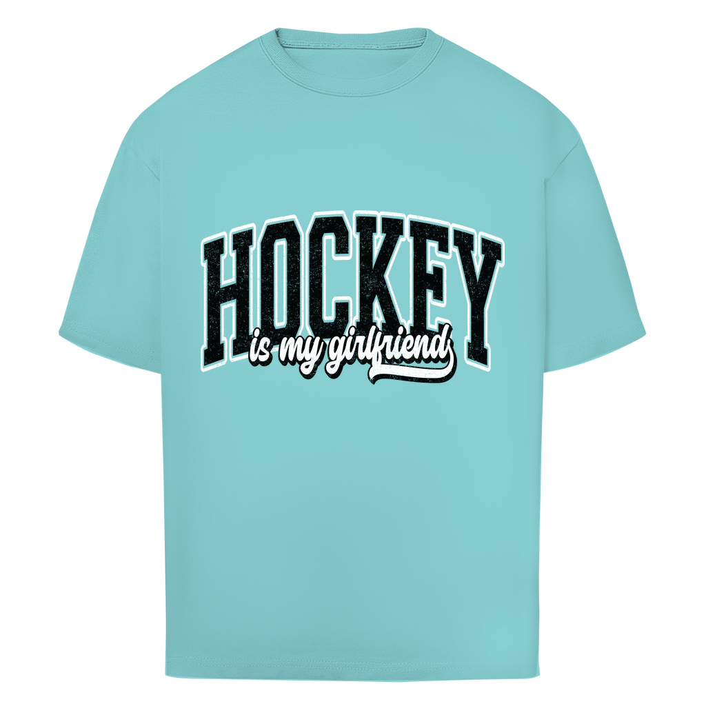 Oversize T-Shirt HOCKEY IS MY GIRLFRIEND