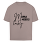 Oversize T-Shirt MAMA NEEDS HOCKEY
