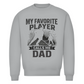 Unisex Sweatshirt HOCKEYDAD FAVORITE PLAYER