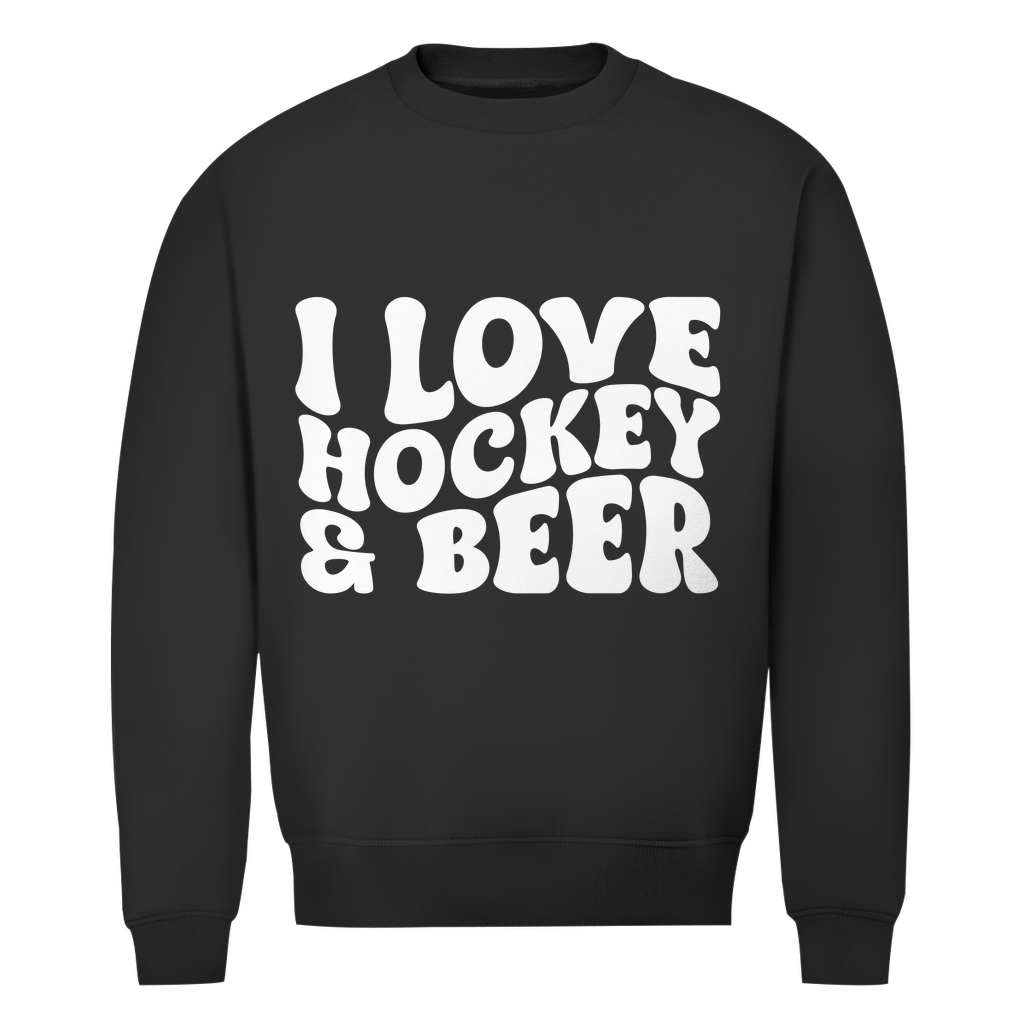 Unisex Sweatshirt  I LOVE HOCKEY & BEER
