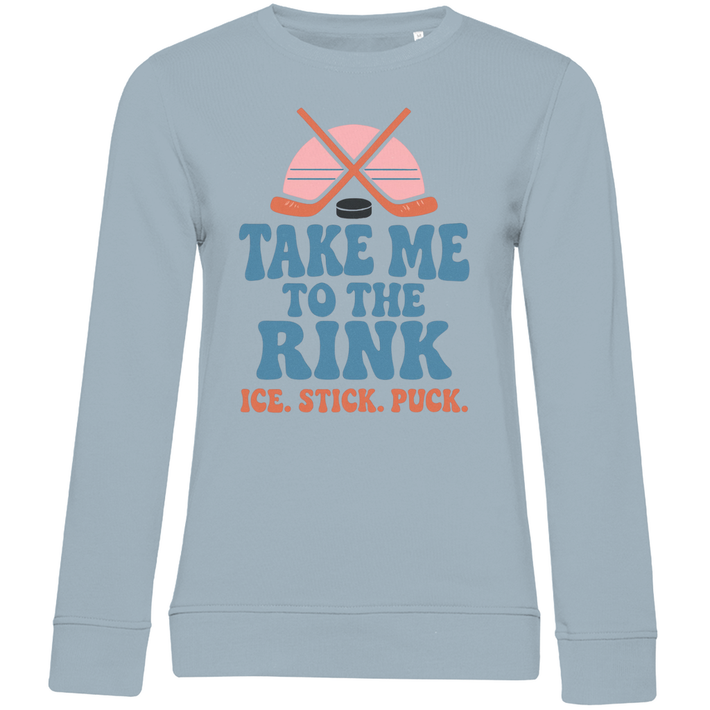 Ladies Sweatshirt TAKE ME TO THE RINK