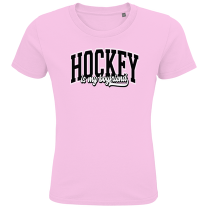 Kids T-Shirt HOCKEY IS MY BOYFRIEND