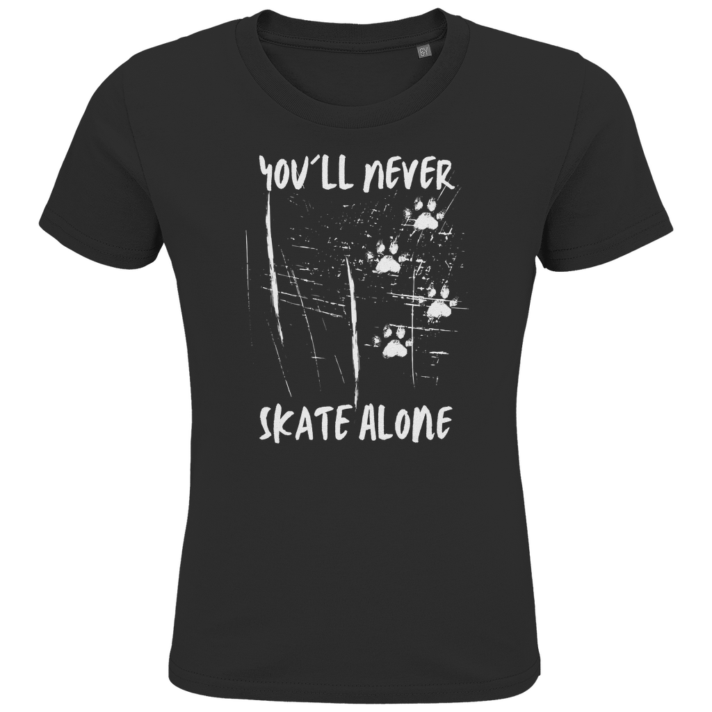 Kids T-Shirt NEVER SKATE ALONE
