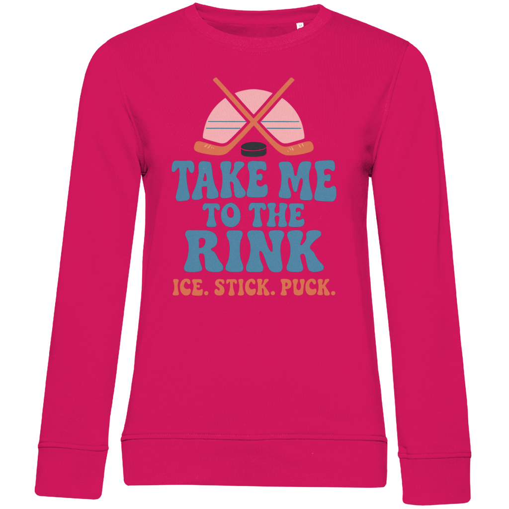 Ladies Sweatshirt TAKE ME TO THE RINK