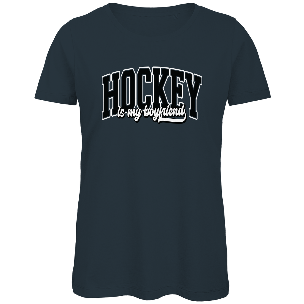 Ladies T-Shirt HOCKEY IS MY BOYFRIEND