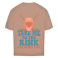 Oversize T-Shirt TAKE ME TO THE RINK GOALIE (back)