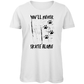 Ladies T-Shirt NEVER SKATE ALONE DOG