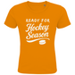 Kids T-Shirt READY FOR HOCKEY SEASON