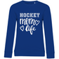 Ladies Sweatshirt HOCKEY MOM LIFE