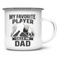 Emaille Tasse HOCKEYDAD FAVORITE PLAYER