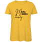 Ladies T-Shirt MAMA NEEDS HOCKEY