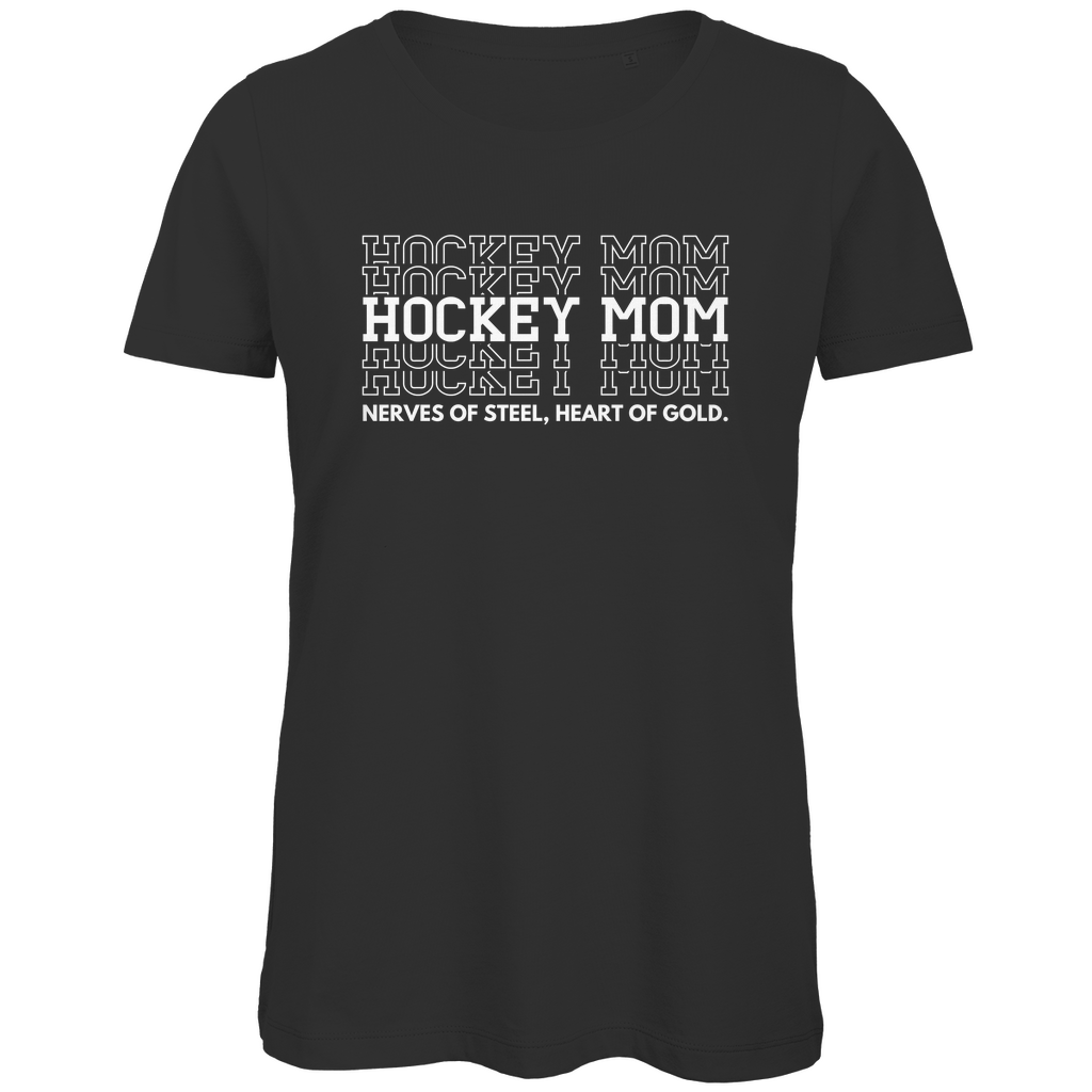 Ladies T-Shirt HOCKEYMOM NERVES & HEART
