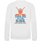 Kids Sweatshirt TAKE ME TO THE RINK GOALIE (back)