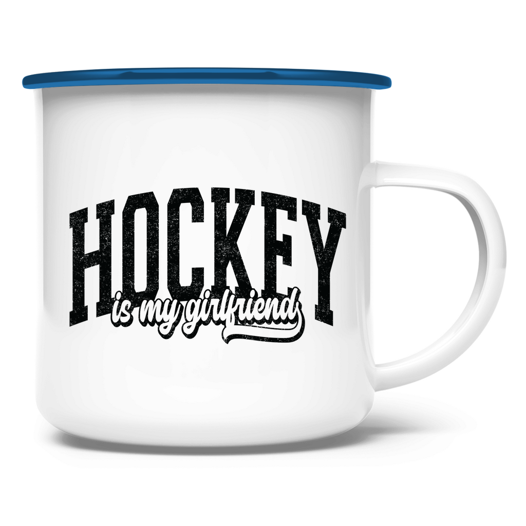 Emaille Tasse HOCKEY IS MY GIRLFRIEND