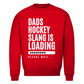 Unisex Sweatshirt DADS HOCKEYSLOGAN