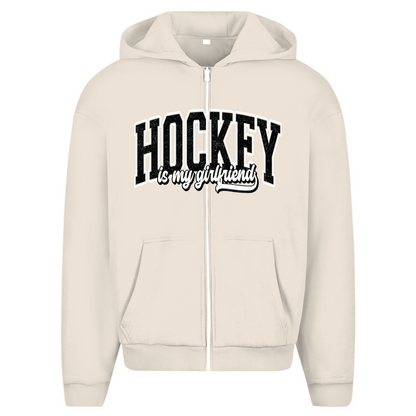 Oversize Zipper HOCKEY IS MY GIRLFRIEND