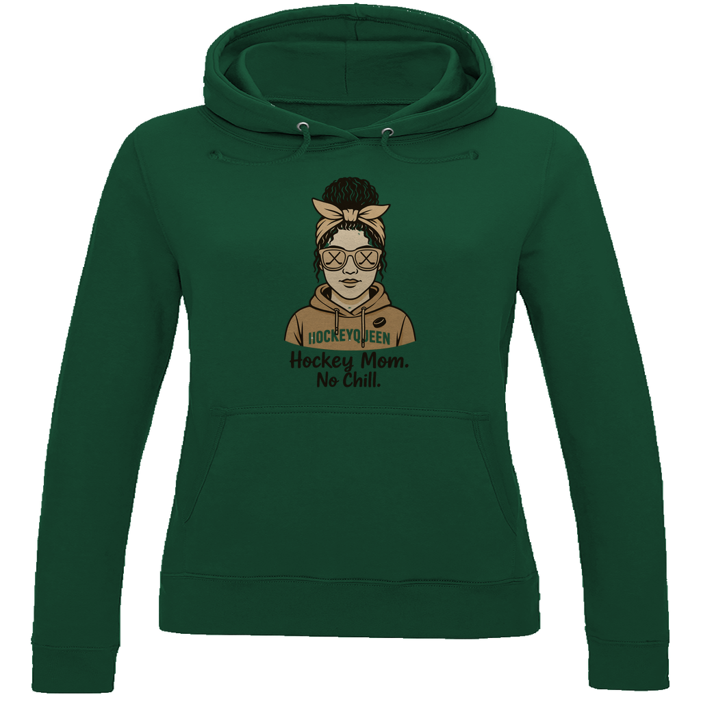 Ladies Hoodie HOCKEY MOM - NO CHILL
