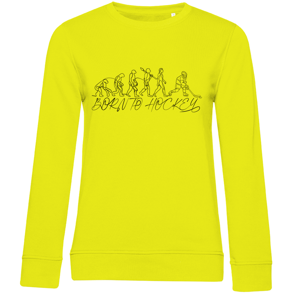 Ladies Sweatshirt BORN TO HOCKEY EVULUTION