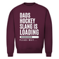 Unisex Sweatshirt DADS HOCKEYSLOGAN