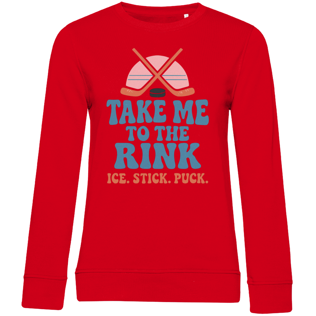 Ladies Sweatshirt TAKE ME TO THE RINK