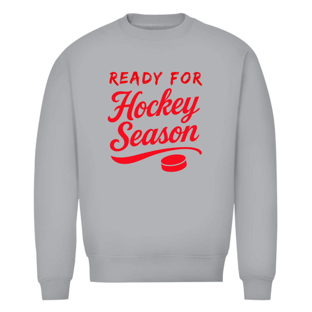 Unisex Sweatshirt READY FOR HOCKEY SEASON