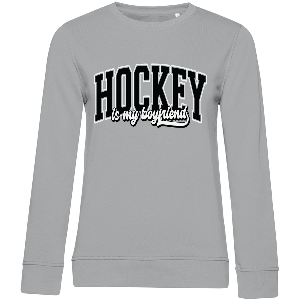 Ladies Sweatshirt HOCKEY IS MY BOYFRIEND