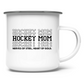 Emaille Tasse HOCKEYMOM NERVES & HEART