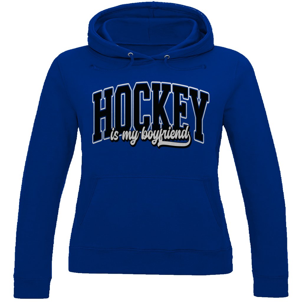 Ladies Hoodie  HOCKEY IS MY BOYFRIEND